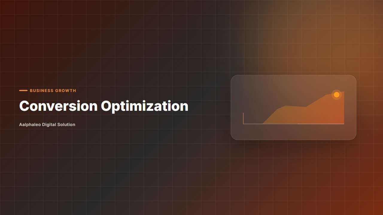 Conversion Optimization - Aalphaleo Digital Solution